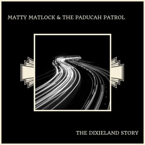 Download track Little Rock Getaway The Paducah Patrol