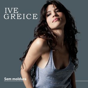 Download track É O Que Me Interessa Greice Ive