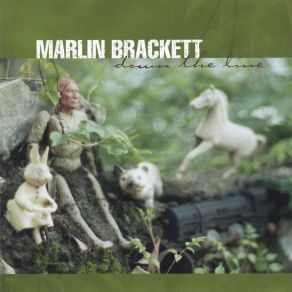 Download track Thirteen Star Troubadour Marlin Brackett