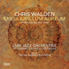 Download track Agnus Dei' Chris Walden, LMR Jazz Orchestra, St. Dominic's Schola Cantorum