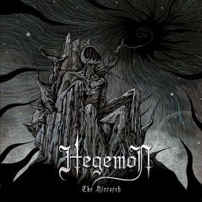 Download track Hatred From The Core: Tempus Incognito Hegemon