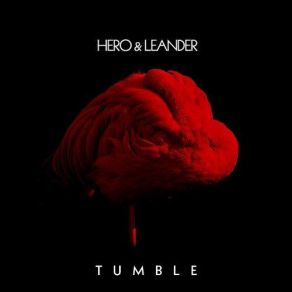 Download track Everything Will Be Hero & Leander