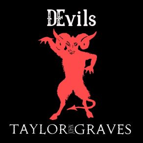 Download track Devil Comin' Down Taylor John Graves