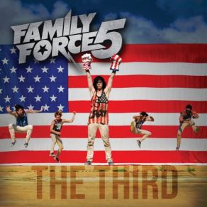 Download track Get On Outta Here Family Force 5