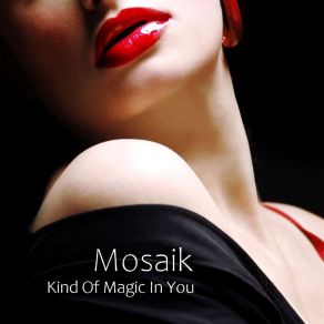 Download track My Heart Keeps Rolling Mosaik