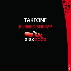 Download track Burned Shrimp (Natsu Fuji Remix) Takeone