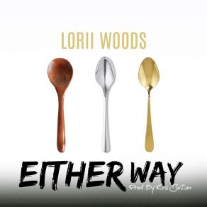 Download track Either Way Lorii Woods