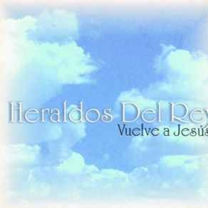 Download track El Dia Del Señor. LOS HERALDOS DEL REY