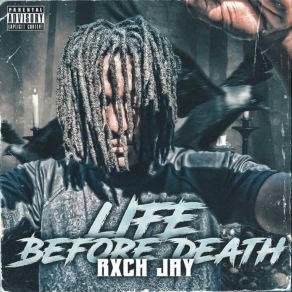 Download track Life Jay Rxch