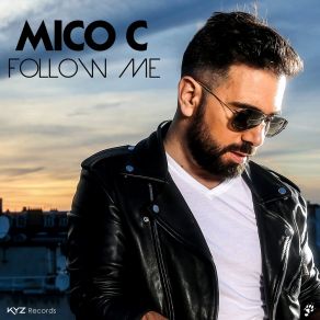 Download track Follow Me (Swindlers Remix Extended) Mico C.The Swindlers