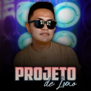 Download track Esquenta Moreninha PROJETO DE LUXO