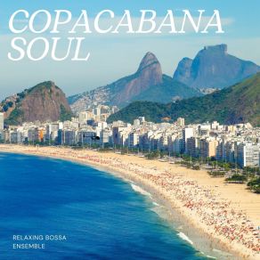 Download track Rio Serenade Relaxing Bossa Ensemble