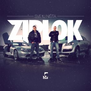 Download track Gledaj Gde Ćeš ZiplokRalmo