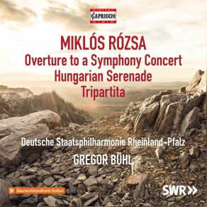 Download track Miklos Rozsa: Tripartita - III. Finale (HD) HD, Deutsche Staatsphilharmonie Rheinland-Pfalz, Gregor Bühl