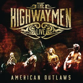 Download track I've Always Been Crazy The Highwaymen