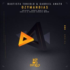 Download track Ozymandias (Nobilis & Arnaud Cordova Remix) Gabriel Amato, Bautista TonioloNobilis