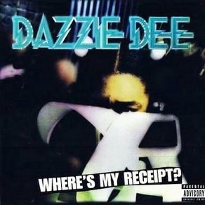 Download track Ain't No Buster This Way Dazzie DeeK - Dee, Ice Cube