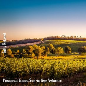 Download track Provincial France Summertime Ambience, Pt. 3 Steve Brassel