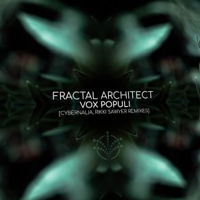 Download track Vox Populi (Original Mix) Fractal Architect