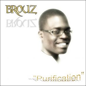 Download track Seigneur Parle-Moi Brouz