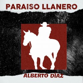 Download track Quiero Galopar Contigo Alberto Diaz