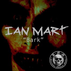 Download track Bark Ian Mart