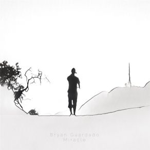 Download track Miracle Bryan Guardado