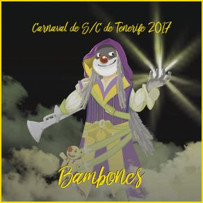 Download track Hechizos De Carnaval LOS BAMBONES