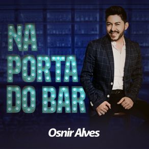 Download track Vem Pra Minha Vida Osnir Alves