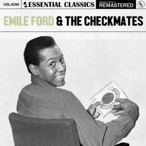 Download track You'll Never Know What You're Missing The Checkmates, Emile Ford