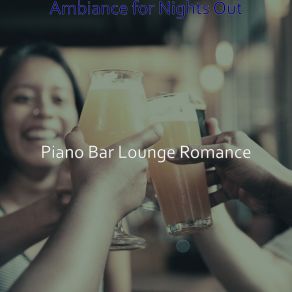 Download track Background For Nights Out Bar Lounge Romance