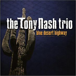 Download track Heart Of Stone Tony Nash Trio