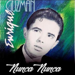 Download track Mi Princesita Enrique Guzmán