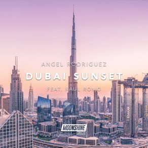 Download track Dubai Sunset (Original Dub Mix) Ángel Rodríguez