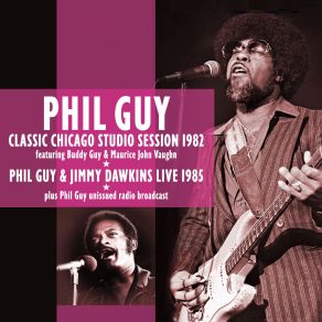 Download track Dust My Blues Jam (Live) Phil GuyJimmy Dawkins