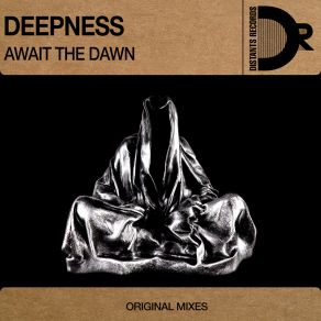 Download track Await The Dawn Deepness