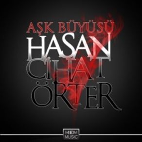 Download track Dön Gel Artık Hasan Cihat Örter