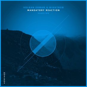 Download track Mandatory Reaction (Original Mix) Nightbob