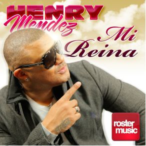 Download track Mi Reina Henry Mendez