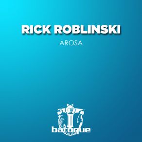 Download track Arosa Rick Roblinski