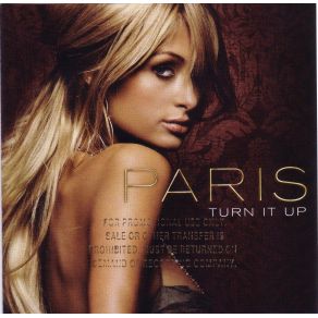 Download track Turn It Up (Paul Oakenfold Remix)  Paris Hilton