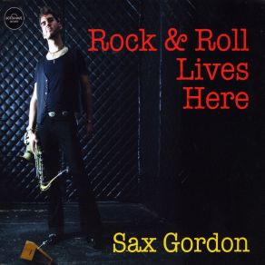 Download track Every Night Is Saturday Night Sax Gordon