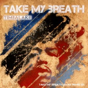 Download track Take My Breath (Instrumental Silk House Remix) Tim Blake