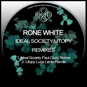 Download track Ideal Society (Paul Quzz Remix) Rone White