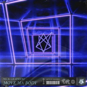 Download track Move Ma Body (Extended Mix) Nick Graphene