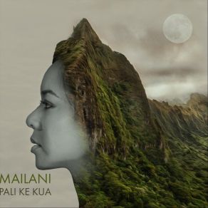 Download track Ka Wahine Kapu O Ke Koolau (Chant) MailaniThe Chant