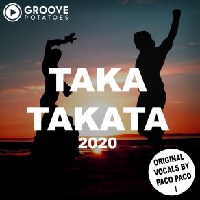 Download track Taka Takata 2020 (Radio Edit) Groove Potatoes