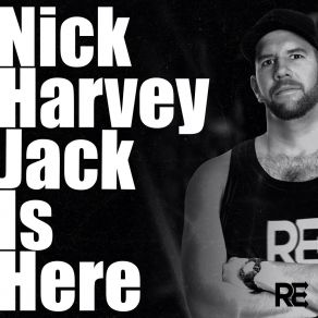 Download track Jack Is Here (Main Mix) Nick Harvey