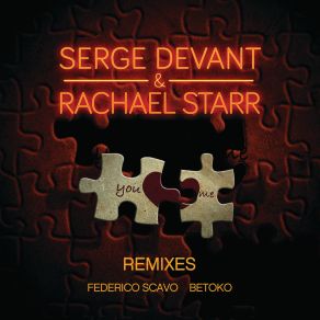 Download track You And Me (Original Club Mix) Serge Devant, Rachael Starr