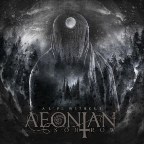 Download track The Endless Fall Of Grief Aeonian Sorrow